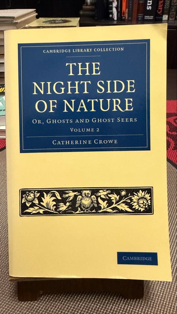洋書 The Night Side of Nature, Volume 2